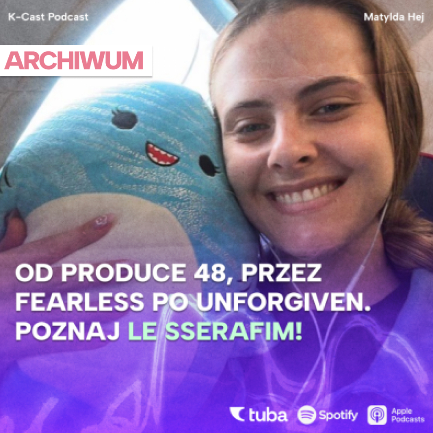 Le Sserafim - historia, brzmienie i skład [ODCINEK ARCHIWALNY] episode artwork